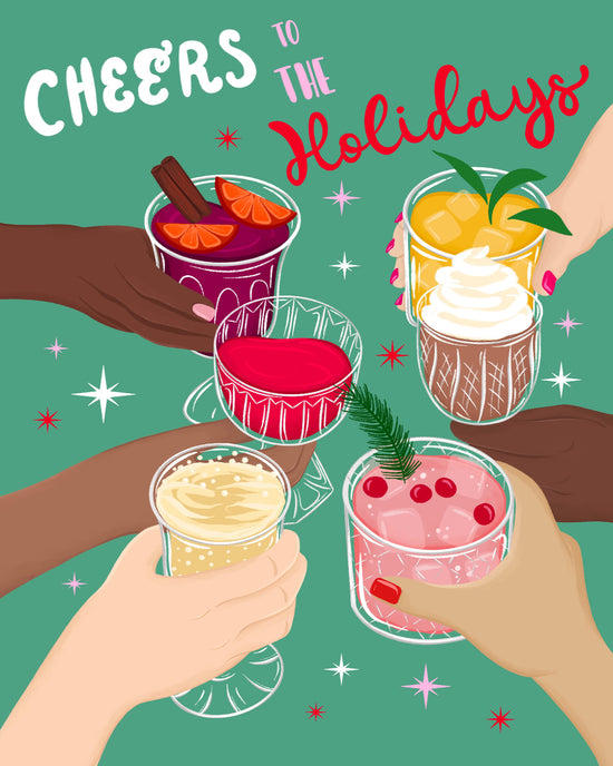 A festive holiday illustration with the text 'Cheers to the Holidays' on a teal background, surrounded by six hands holding colorful drinks. The scene uses bright flat colors with starburst accents and no visible brand.